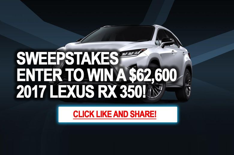 Sweepstakes Enter To Win - sweepstakes enter to win a 62 600 2017 lexus rx 350 Sweepstakes Enter To Win - sweepstakes enter to win a 62 600 2017 lexus rx 350