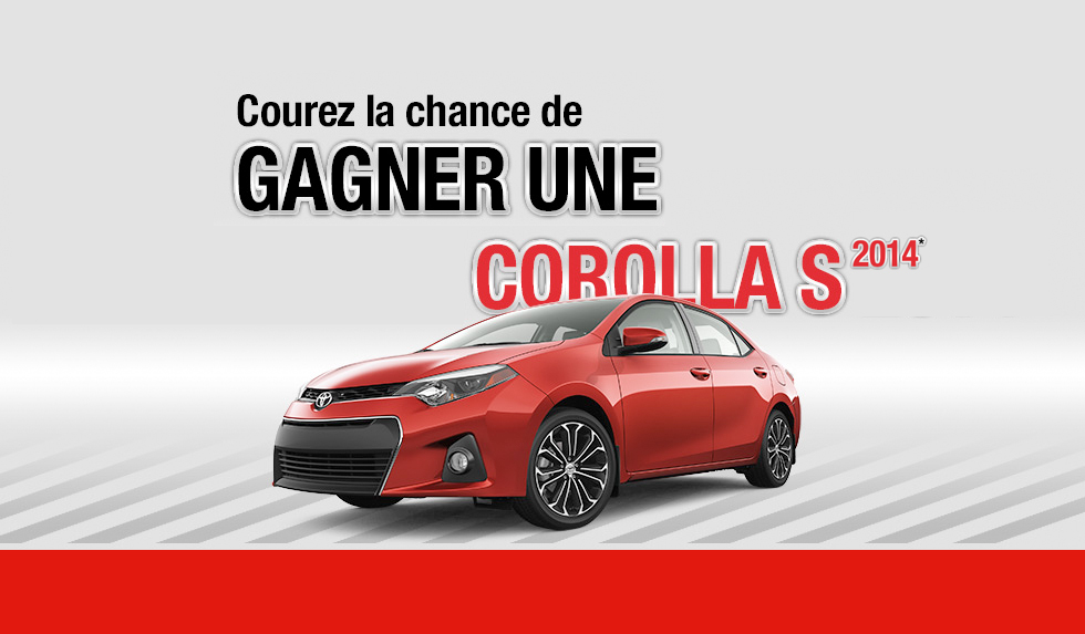 Gagnez une Toyota Corolla S 2014!