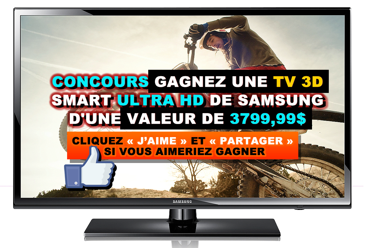 Concours Tanguay: Gagnez une télé 3D Smart Ultra HD de Samsung d'une valeur de 3799,99$.