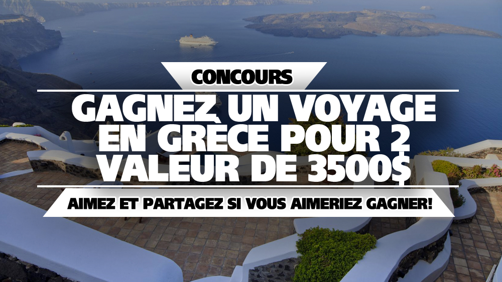 Gagnez un Voyage en Grèce pour 2! -- Cliquez J'aime et Partagez!