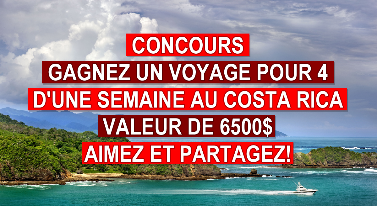 Gagnez un voyage pour 4 d'une semaine au Costa Rica, valeur de 6500$ -- Aimez et Partagez!