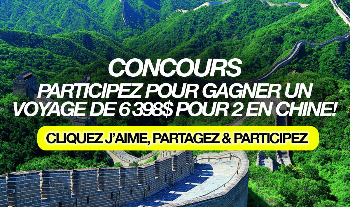 Participez pour gagner un voyage de 6 398$ pour 2 en Chine!