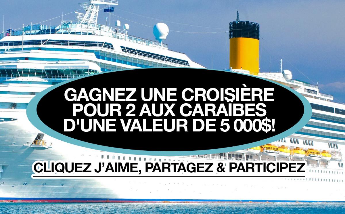 Concours: Gagnez une croisière pour 2 aux Caraïbes d'une valeur de 5 000$!