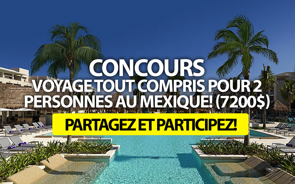 Concours : Voyage tout compris pour 2 personnes à Riviera Maya au Mexique!