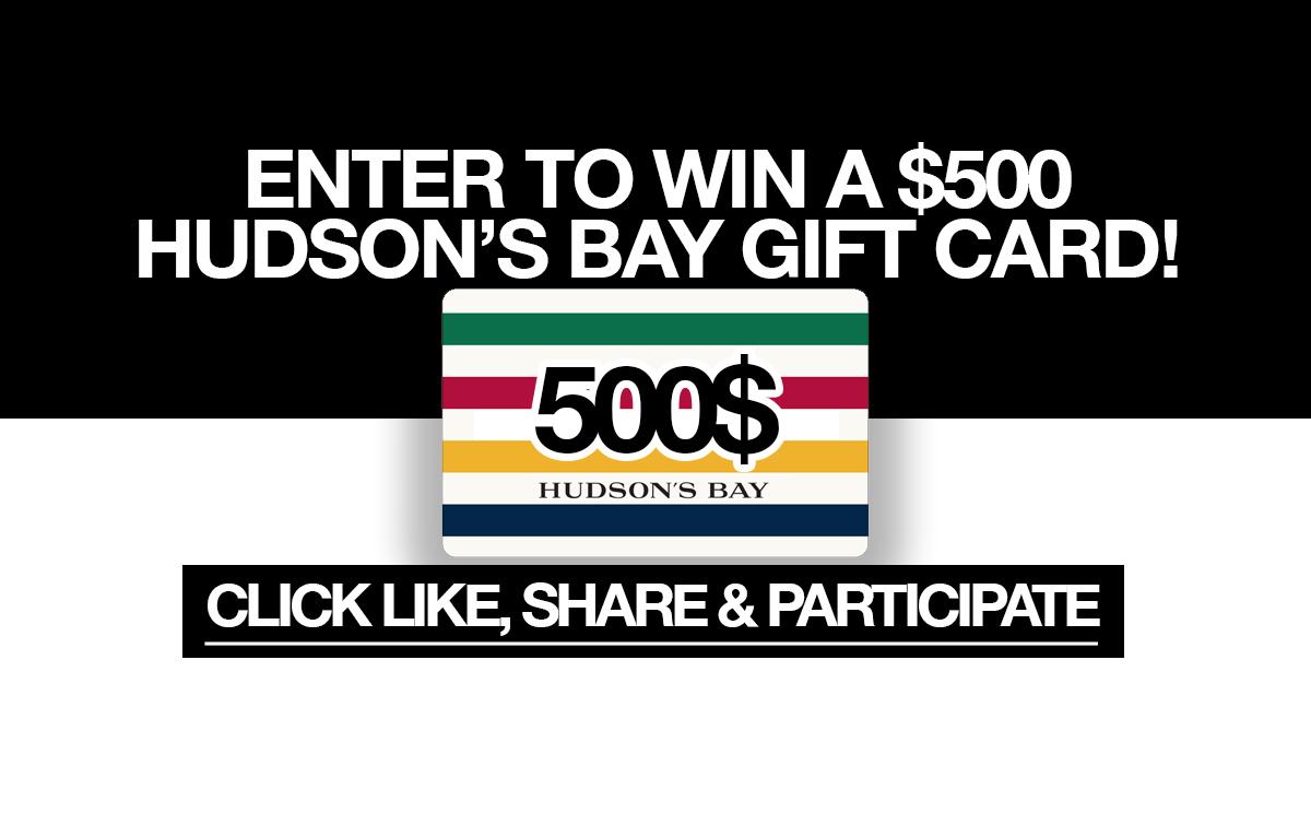 Contest Win a 500 Hudson’s Bay gift card!
