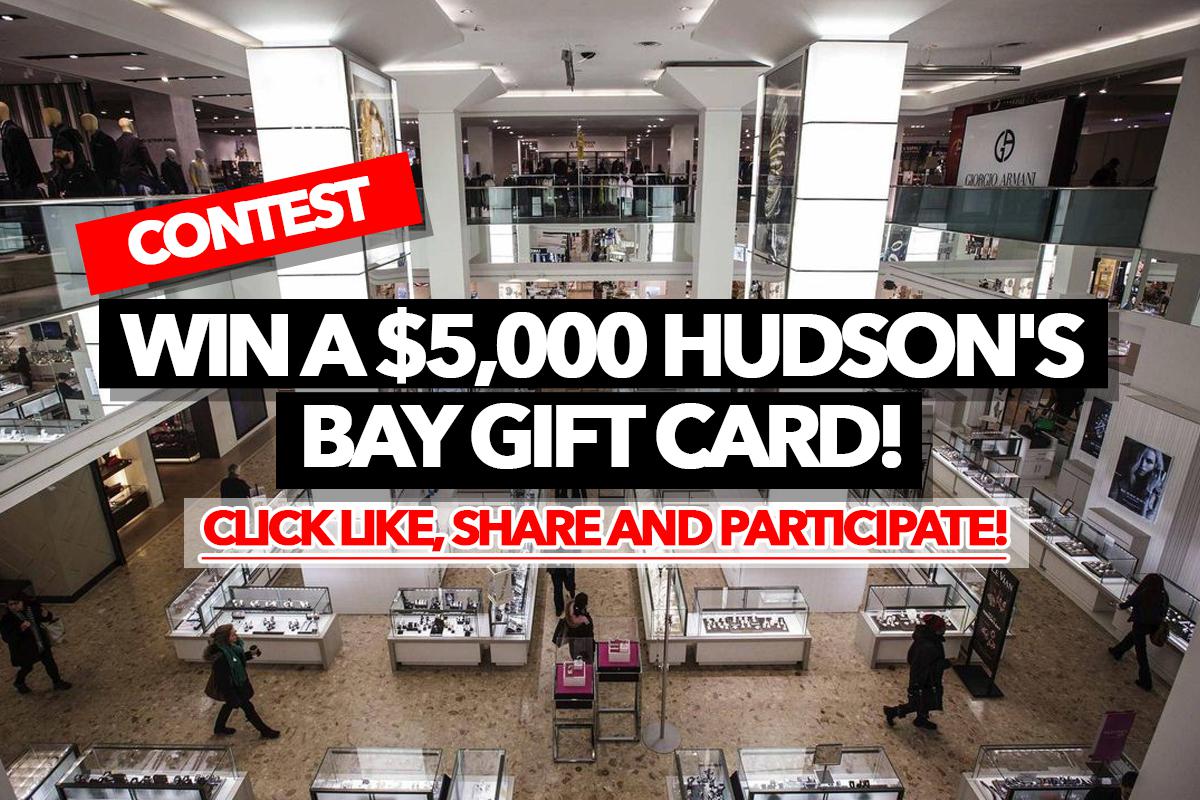 Contest Win a 5,000 Hudson's Bay gift card!