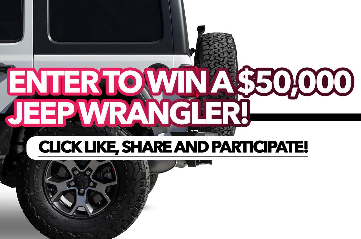 Enter to win a $50,000 Jeep Wrangler!
