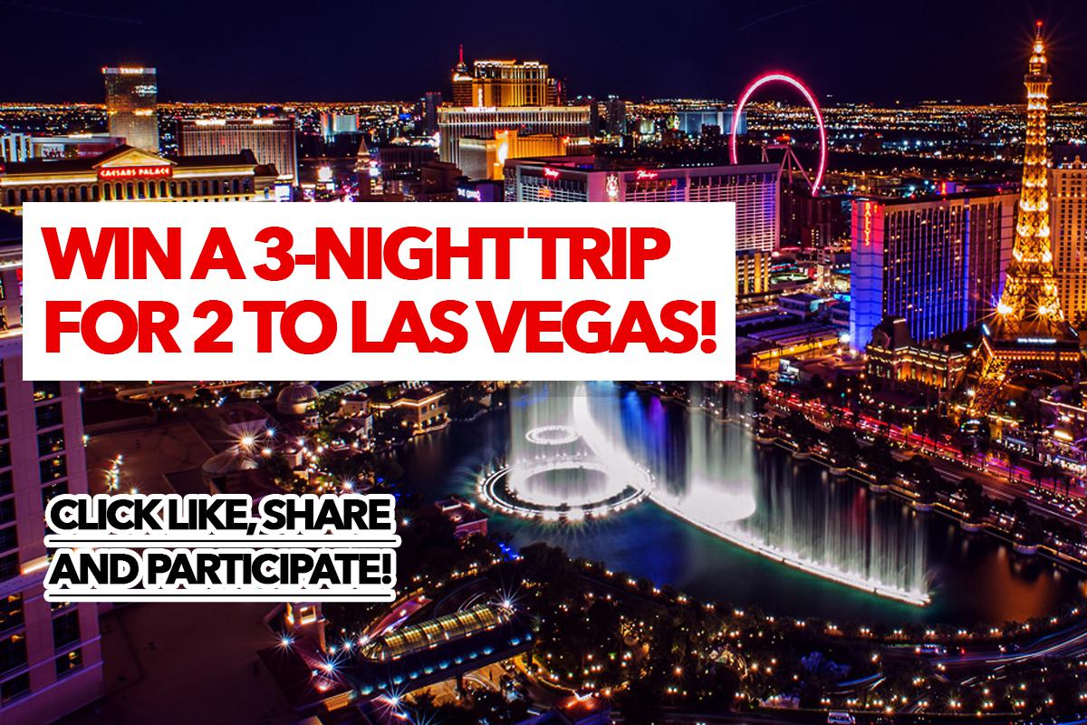 Win a 3night trip for 2 to Las Vegas!