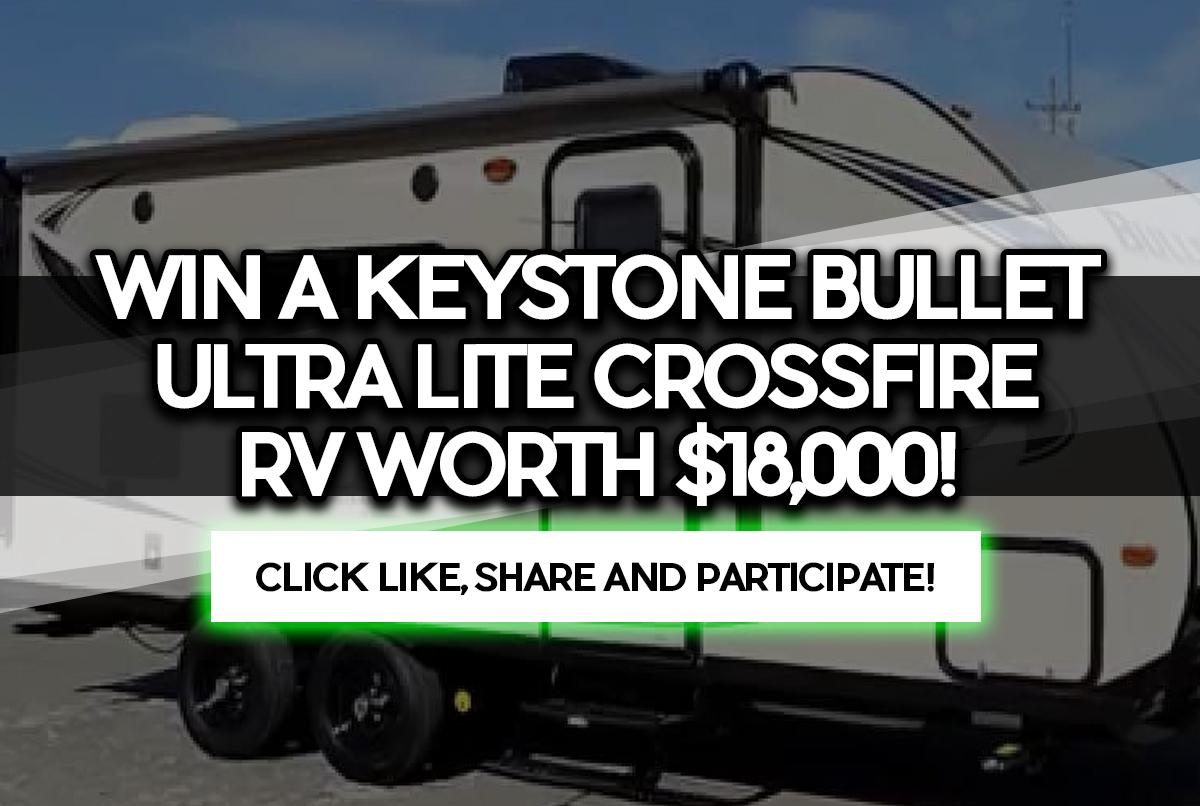 Contest: Win a Keystone Bullet Ultra Lite Crossfire RV worth $18,000!
