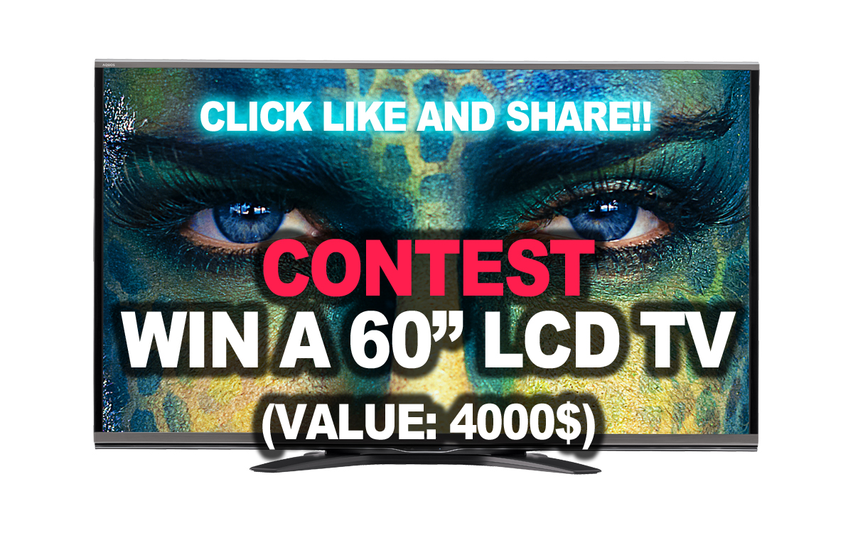 Contest: Win a 60” LCD TV and more (value $4,000)