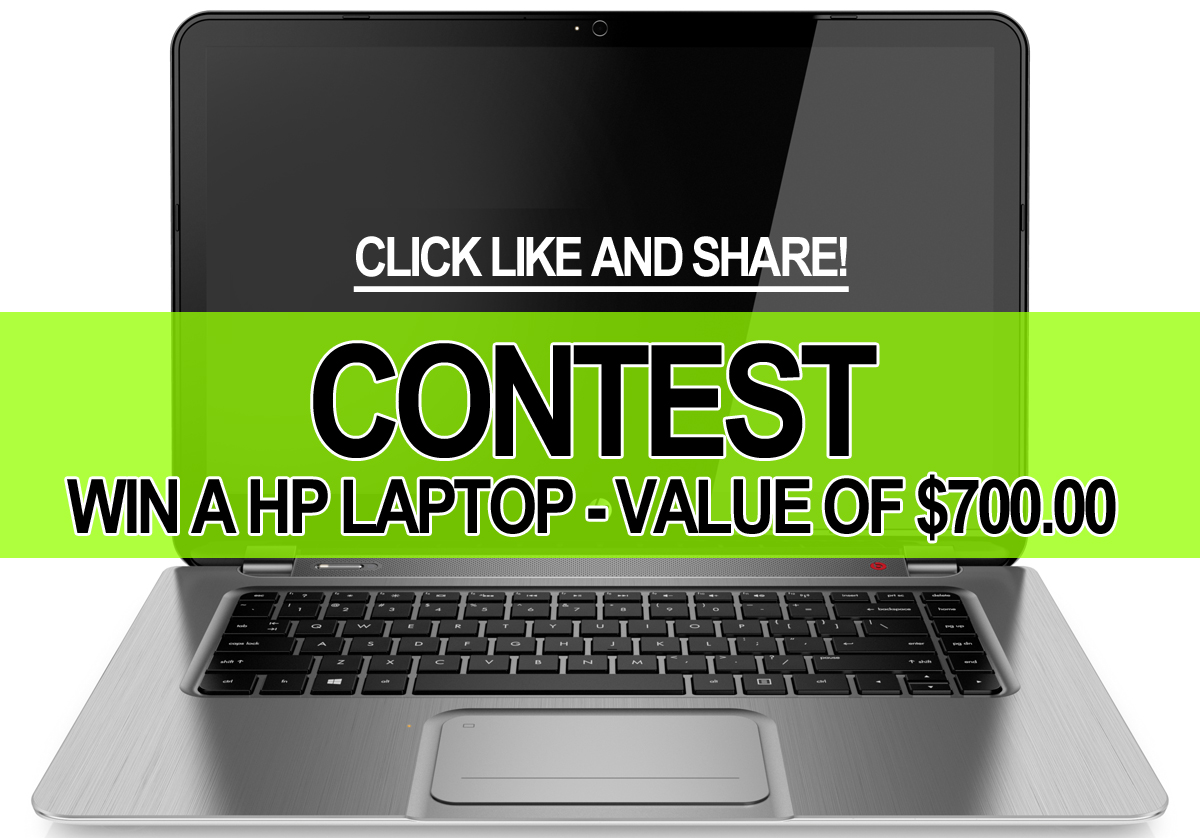 Contest Win a HP Laptop! Value of 700.00