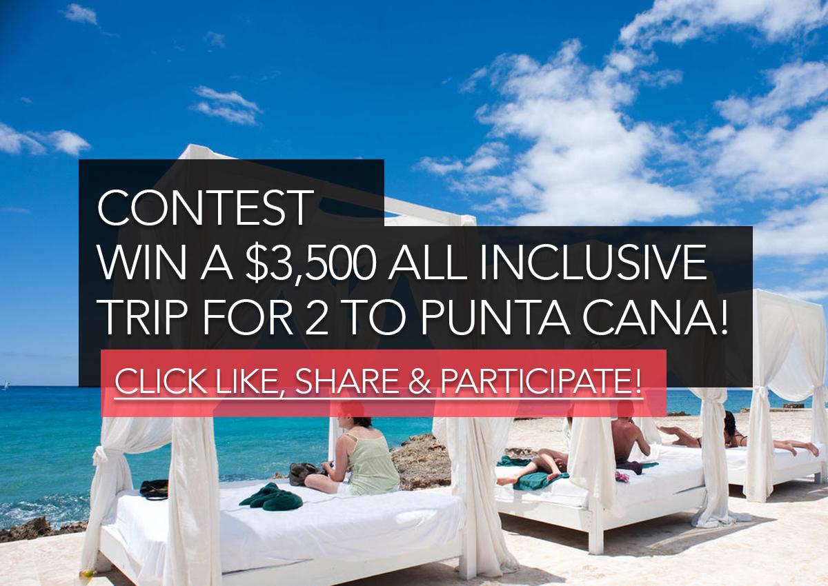 Contest: Win a $3,500 all inclusive vacation for 2 to Punta Cana!